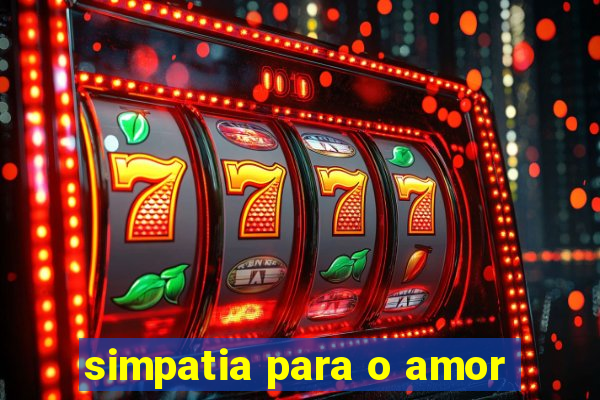 simpatia para o amor